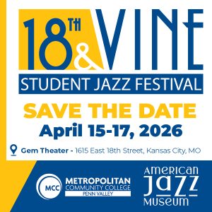 MCCKC 18TH AND VINE STUDENT JAZZ FESTIVAL