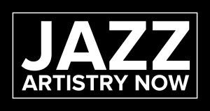 JAZZ ARTISTRY NOW